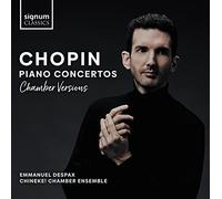 Despax,Emmanuel - Chopin: Piano Concertos: Chamber Versions
