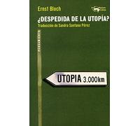 ¿Despedida de la utopía?