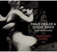 Pablo Ziegler & Quique Sinesi - Desperate Dance