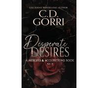 Desperate Desires: A Mergers & Acquisitions Book