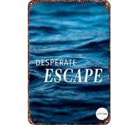 Desperate Escape Vintage Tin Sign Wall Art Decor - Retro Sign for Home Patio Decor Gifts Movie Poster - 8x12 Inch