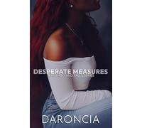 Desperate Measures (A Mulholland Falls Series)