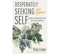 Desperately Seeking Self Second Edition
