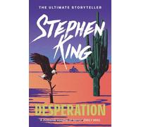 Desperation: An epic thriller from the No.1 bestseller