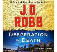Desperation in Death (In Death, 55)