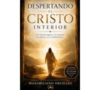 Despertando El Cristo Interior