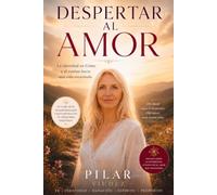 DESPERTAR AL AMOR: La identidad en Cristo y el camino de una vida encarnada