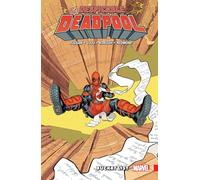 Despicable Deadpool Vol. 2: Bucket List (The Despicable Deadpool)