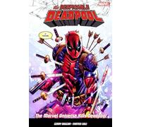 Despicable Deadpool Vol. 3 by Duggan & Gerry