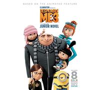 Despicable Me 3: The Deluxe Junior Novel