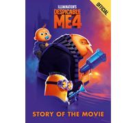 Despicable Me 4 Story of the Movie