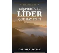 Despierta el Líder que hay en Ti: 1