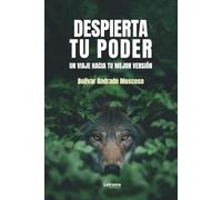 Despierta tu poder: 01 (Autoayuda)