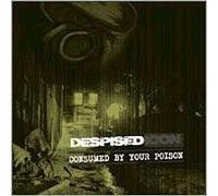 Despised Icon - Consumed By Your Poison