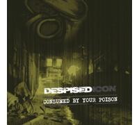 DESPISED ICON - CONSUMED BY YOUR POISON RE-IS - Vinyl Record - A15z