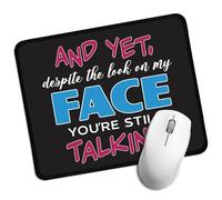 Despite The Look on My Face You are Still Talking Rectangular Mouse Pad, Funny Mouse Pad for Colleague, New Job Gifts for Coworker, Leaving Goodbye Gifts for Coworker