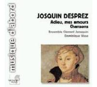 Desprez Josquin Chansons (Ensemble Clement Janequin) (CD) Album (US IMPORT)