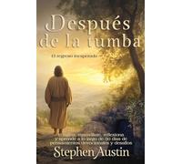 Después de la tumba: El regreso inesperado