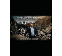DESPUÉS DEL ABISMO: El arte de Reconstruirte cuando no te queda nada