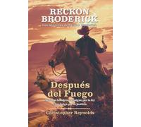 Después del Fuego: Los westerns de Reckon Broderick | Libra Uno