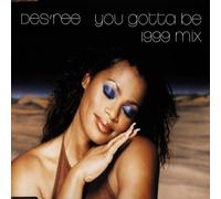 Des'Ree - You Gotta Be