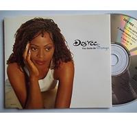 Desree - You Gotta Be / Warm Hands, Cold Heart / Sun of '79 [CD 1]