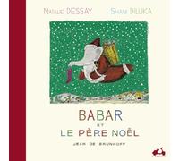 Dessay, Nathalie - Babar Et Le Pere Noel