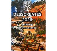 DESSCREATES 2026: - Anthology of Short Stories -