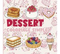 Dessert: Coloriage simple (Collection Coloriage Simple)