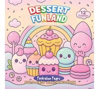 Dessert Funland: Bold-Easy Coloring Book