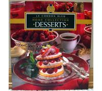 Desserts: Le Cordon Bleu Home Collection