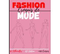 Dessine ta fashion week: + 450 Figures de silhouettes (XL Edition) pour dessiner ses envies de vêtements, idéal pour les créateurs de mode et les ... pages - jeu de 10 silouhettes - 8,5 * 11 in I