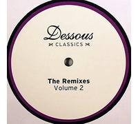 Dessous Classics - The Remixes Volume 2 [VINYL]