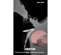 Destin: Il n'y a pas de hasard dans la vie, que des rencontres