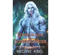 Destinada ao Doppelganger (Os Reinos das Sombras)