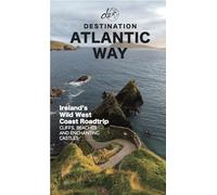 Destination Atlantic Way Map: A1 Wild Atlantic Way Map