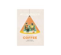 Destination Coffee: A Little Book for Coffee Lovers All Over the World (Destination Series)