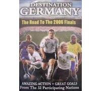 Destination Germany : The Road To The 2006 Finals DVD
