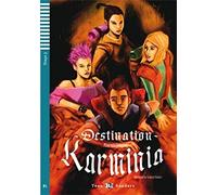 Destination Karminia (Teen Eli readers Stage 3 B1)
