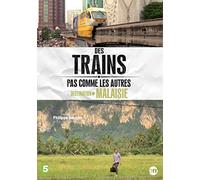 Destination malaisie - des trains pas comme les autres - DVD