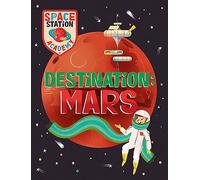 Space Station Academy: Destination Mars