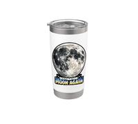 Destination Moon Again Stainless Steel Insulated Tumbler