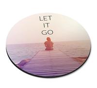 Destination Vinyl Ltd Let it Go Quote Positive Motivation Flexible Round 5mm Rubber Mouse Mat Pad Office Home Novelty Printed Desk Accessory #51331