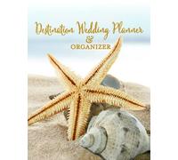 Destination Wedding Planner & Organizer: Tropical Original Watercolor Artwork Cover | Wedding Contacts, Budget Worksheets, Expense Tracker, Seating Lists, Gift List & More
