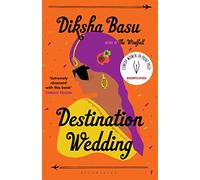 Destination Wedding : Shortlisted for the 2021 Comedy Women in Print Prize