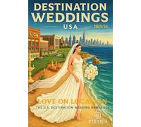 Destination Weddings - USA: The Ultimate Destination Wedding Guide