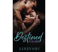 Destined for Him: A Best Friend's Dad Age Gap Romance (The Temptation Series)