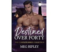 Destined Over Forty: The Complete Series Collection (Shifter Nation)