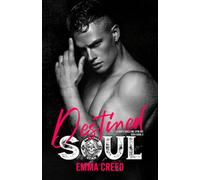 Destined Soul: A Dirty Souls MC Spin off (Dirty Souls MC Utah)