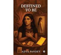 Destined to Be